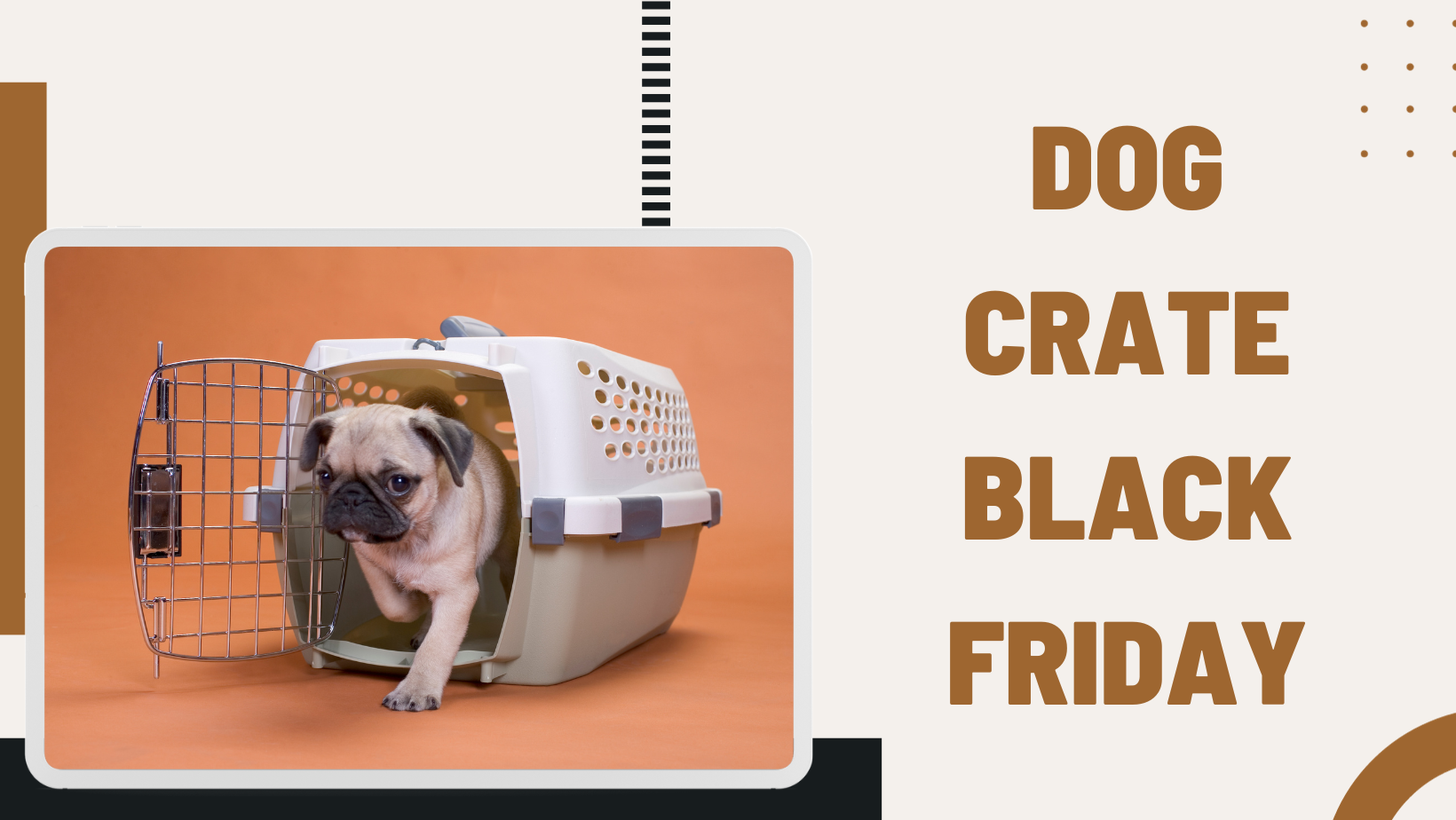 Dog Crate Black Friday